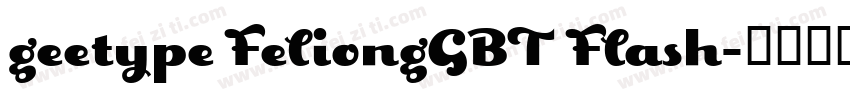 geetype FeliongGBT Flash字体转换
